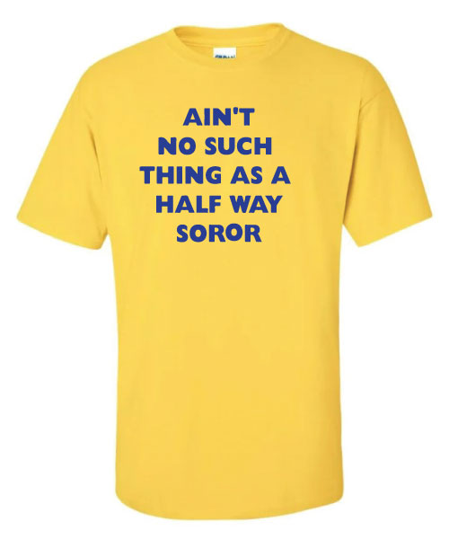 Half Way Soror - Yellow